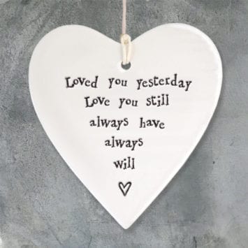 Loved You Yesterday Hanging Heart