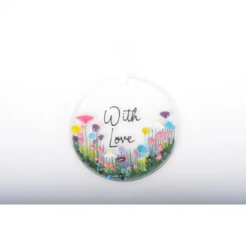 Hand Made Fused Glass Hanger - With Love